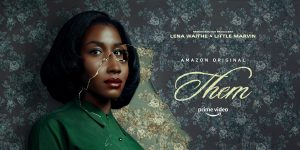 Them, la recensione (no spoiler) della serie TV in streaming su Prime Video