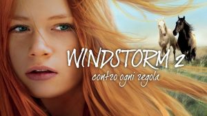 Windstorm 2 - Contro ogni regola: tutte le curiosità da sapere sul film d'avventura