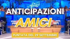 Amici 24, gli spoiler e anticipazioni della prima puntata del 29 settembre: Ospiti, allievi, cast, professori