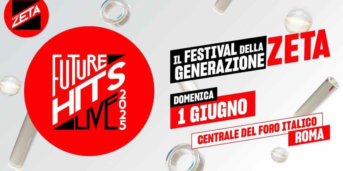 Radio Zeta Future Hits Live 2025 torna a Roma con la 14esima edizione: data e dove acquistare i biglietti