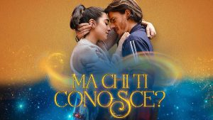 Ma chi ti conosce? La recensione della commedia romantica